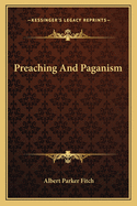 Preaching and Paganism