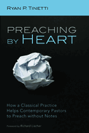 Preaching by Heart