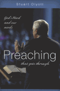 Preaching That Gets Through: God's Word and Our Words