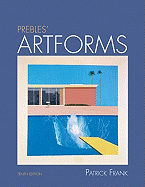 Prebles' Artforms: An Introduction to the Visual Arts
