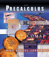 Precalculus: Modeling Our World (High School Version) - COMAP