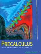 Precalculus with Unit-Circle Trigonometry (Non-Infotrac Version )