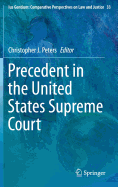 Precedent in the United States Supreme Court