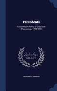 Precedents: Decisions On Points of Order and Phraseology, 1789-1898