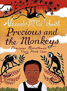 Precious and the Monkeys: Precious Ramotswe's Very First Case