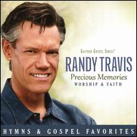 Precious Memories: Hymns & Gospel Favorites - Randy Travis