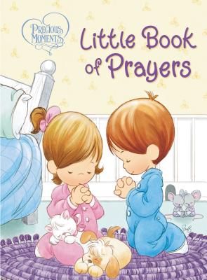Precious Moments: Little Book of Prayers - Precious Moments, and Fischer, Jean