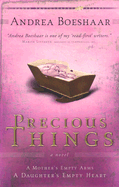 Precious Things - Boeshaar, Andrea