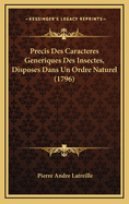 Precis Des Caracteres Generiques Des Insectes, Disposes Dans Un Ordre Naturel (1796)