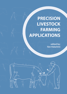 Precision livestock farming applications: Making sense of sensors to support farm management