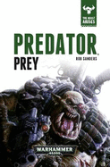 Predator, Prey: The Beast Arises Book 2