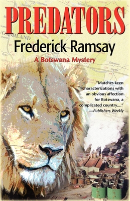 Predators: A Botswana Mystery - Ramsay, Frederick