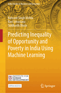 Predicting Inequality of Opportunity and Poverty in India Using Machine Learning
