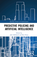 Predictive Policing and Artificial Intelligence