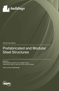 Prefabricated and Modular Steel Structures