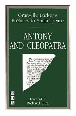 Preface to Antony and Cleopatra - Barker, Harley Granville