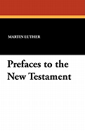 Prefaces to the New Testament