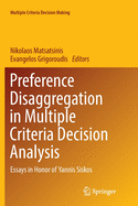 Preference Disaggregation in Multiple Criteria Decision Analysis: Essays in Honor of Yannis Siskos