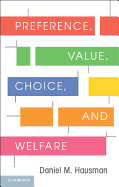 Preference, Value, Choice, and Welfare