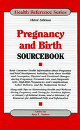 Pregnancy and Birth Sourcebook