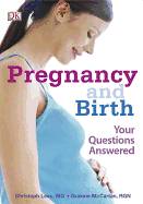 Pregnancy and Birth: Your Questions Answered