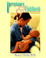 Pregnancy and Childbirth: The Basic Illustrated Guide
