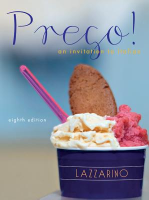 Prego! an Invitation to Italian - Lazzarino, Graziana