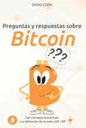 Preguntas y respuestas sobre Bitcoin: del concepto blockchain a la definicin de la suite LNP / BP