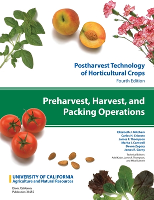 Preharvest, Harvest, and Packing Operations: Volume 1 - Mitcham, Elizabeth