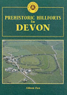 Prehistoric Hillforts of Devon