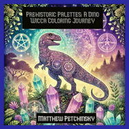 Prehistoric Palettes: A Dino Wicca Coloring Journey