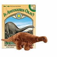 Prehistoric Pals: Is Apatosaurus Okay? - Nussbaum, Ben, and Ben Nussbaum