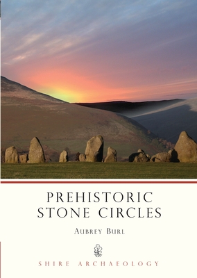 Prehistoric Stone Circles - Burl, Aubrey, Dr.