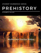 Prehistory: Student and Teacher Edition