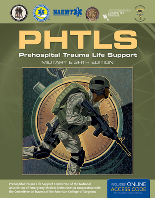 Prehospital Trauma Life Support (Military Edition): Includes eBook with Interactive Tools - National Association of Emergency Medical Technicians (Naemt)