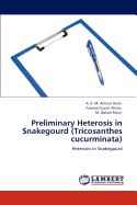 Preliminary Heterosis in Snakegourd (Tricosanthes Cucurminata)