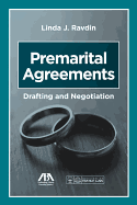 Premarital Agreements: Drafting and Negotiation