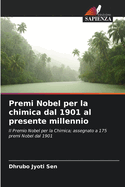 Premi Nobel per la chimica dal 1901 al presente millennio