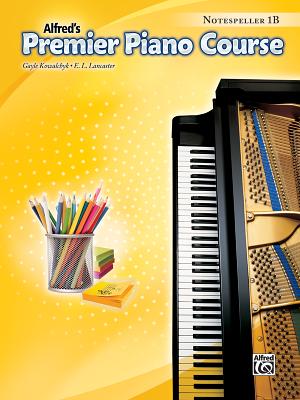 Premier Piano Course -- Notespeller: Level 1b - Kowalchyk, Gayle, and Lancaster, E L