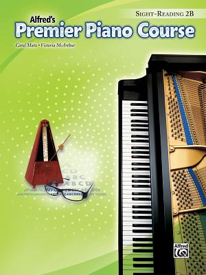 Premier Piano Course -- Sight-Reading: Level 2b - Matz, Carol, and McArthur, Victoria