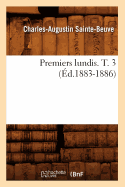 Premiers Lundis. T. 3 (d.1883-1886)