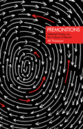 Premonitions: Selected Essays on the Culture of Revolt