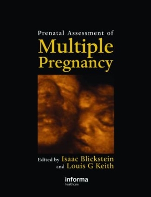 Prenatal Assessment of Multiple Pregnancy - Blickstein, Isaac, MD (Editor), and Keith, Louis G, M.D. (Editor)