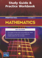 Prentice Hall Math Course 3 Study Guide and Practice Workbook 2004c