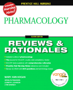 Prentice Hall Reviews & Rationales: Pharmacology - Hogan, Mary Ann, and Johnson, Juanita F., and Frandsen, Geralyn
