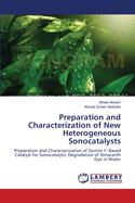 Preparation and Characterization of New Heterogeneous Sonocatalysts