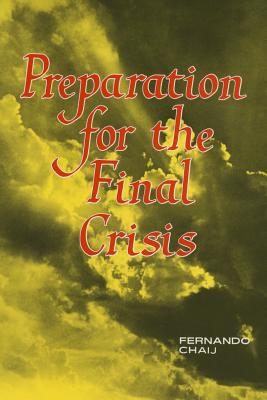 Preparation for the Final Crisis - Chaij, Fernando