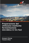 Preparazione del chitosano mediante fermentazione microbica in tre fasi