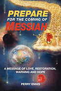 Prepare for the Coming of Messiah