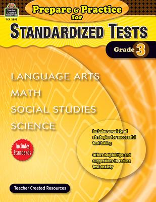 Prepare & Practice for Standardized Tests Grade 3 - McMeans, Julia